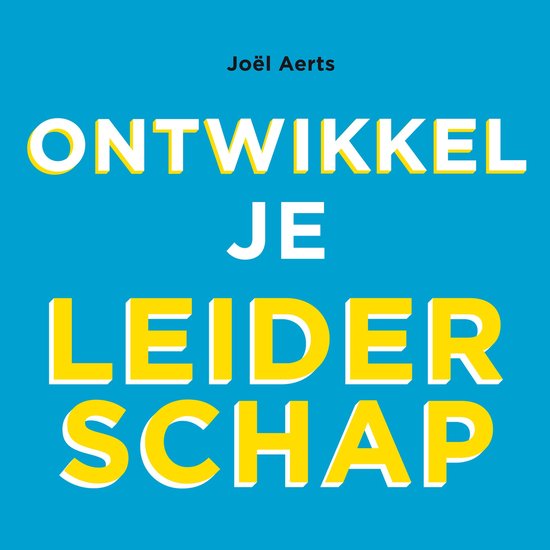 Ontwikkel je leiderschap