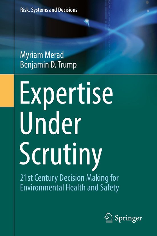 Risk, Systems and Decisions- Expertise Under Scrutiny - cover