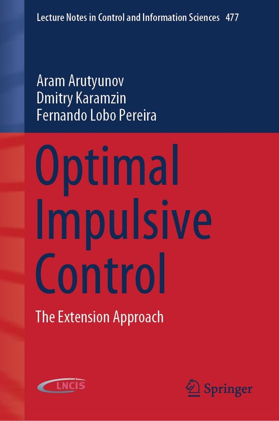 Lecture Notes in Control and Information Sciences477- Optimal Impulsive ...