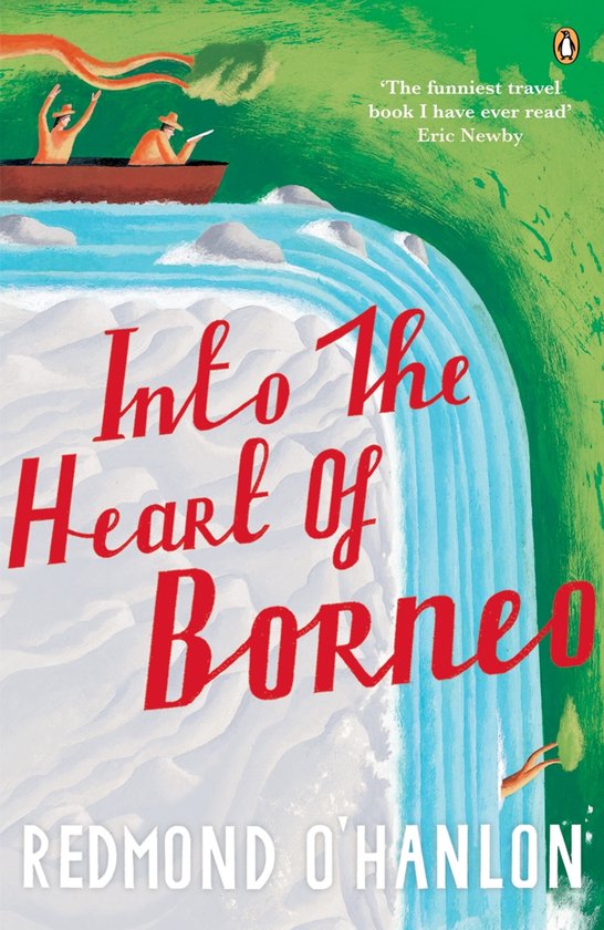 Een boek met de titel 'Into The Heart of Borneo' in rode letters, met een illustratie van een boot met twee mensen die door een waterval varen.