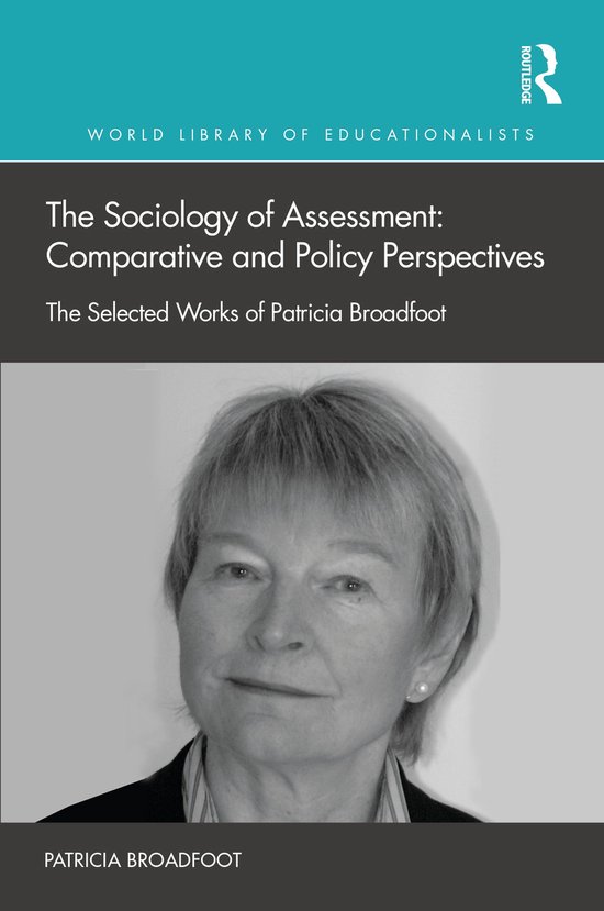 World Library of Educationalists-The Sociology of Assessment ... - cover