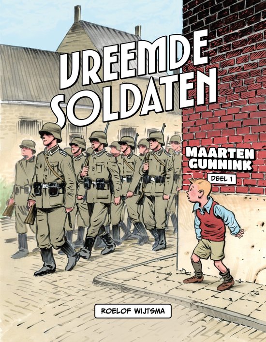 Vreemde soldaten - Maarten Gunnink deel 1