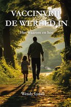 Vaccinvrij de wereld in