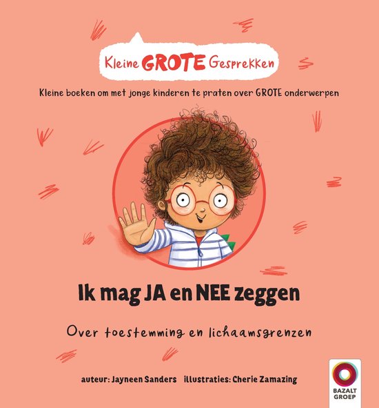 Kleine GROTE Gesprekken - Ik mag JA en NEE zeggen - cover