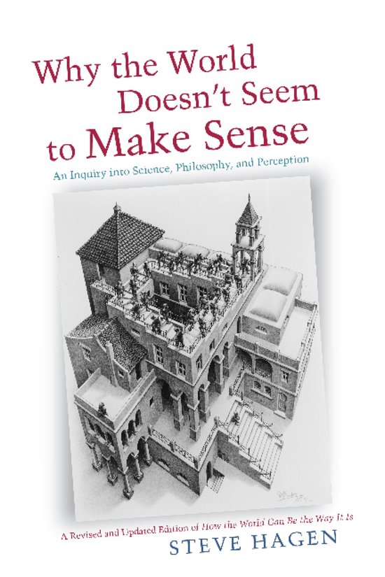 Why The World Doesn'T Seem To Make Sense