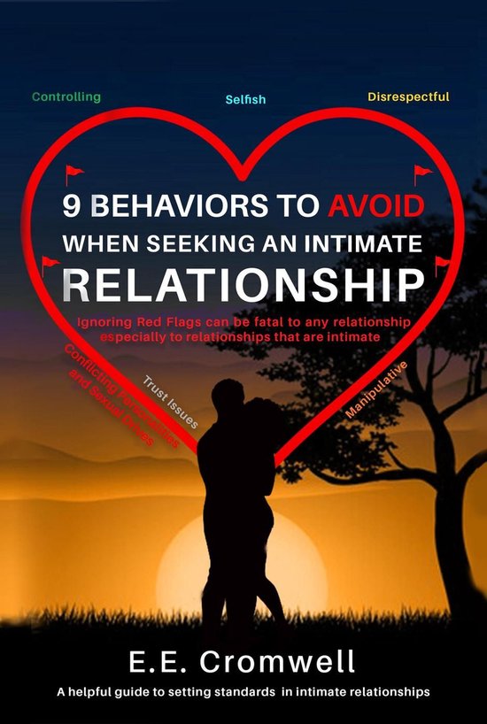 9 Behaviors To Avoid When Seeking an Intimate Relationship - cover