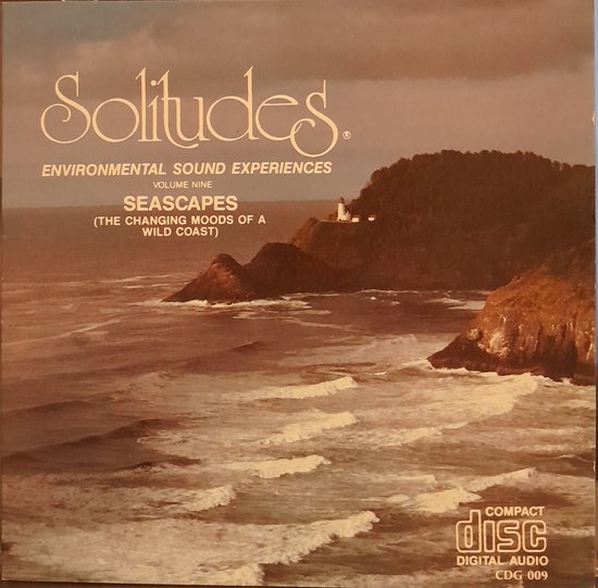 Dan Gibson – Solitudes - Environmental Sound Experiences Volume Nine - Seascapes (The Changing Moods Of A Wild Coast) - Cd Album