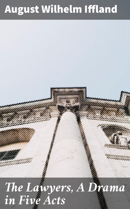 The Lawyers, A Drama in Five Acts - cover