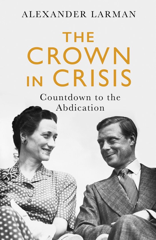 The Crown in Crisis - As seen on Channel 4’s Edward vs Geo ... - cover