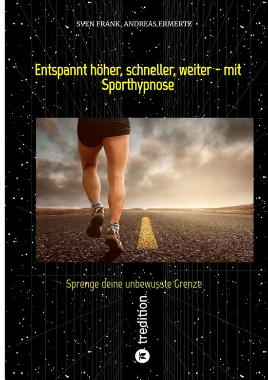 Entspannt höher, schneller, weiter - mit Sporthypnose - cover