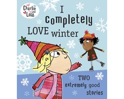 Charlie & Lola I Completely Love Winter
