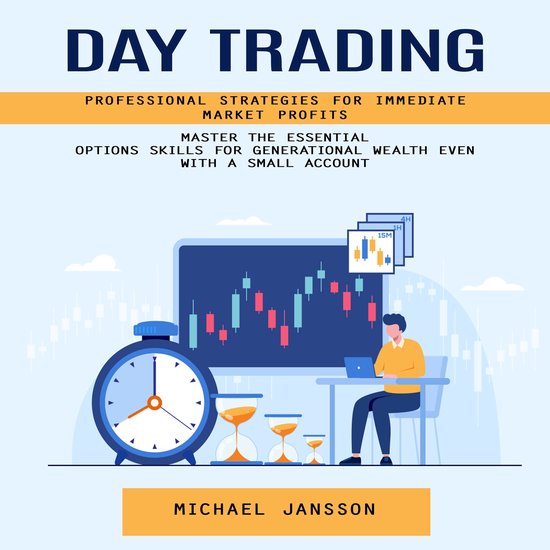 Day Trading: Professional Strategies for Immediate Market Pr ... - cover