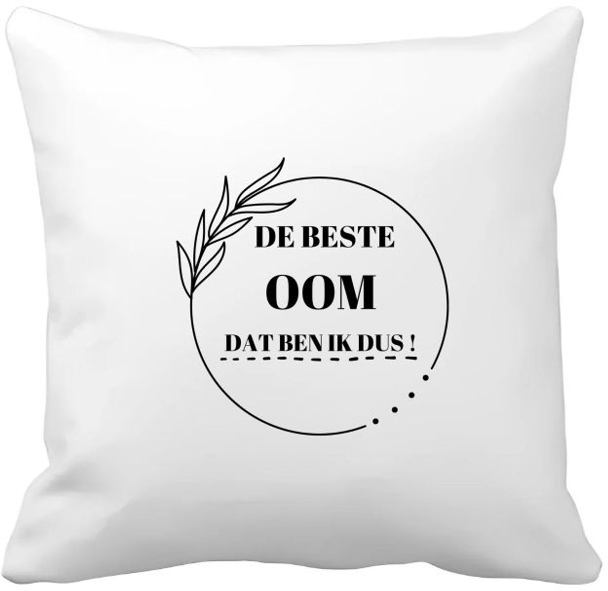 Akyol de beste oom dat ben ik dus Kussen hoes - Oom - de beste oom - liefste oom - verjaardag - cadeau - kado - bedankje - geschenk - 40 bij 40 cm Multicolor