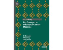 Medicine (R0) - Key Concepts in Traditional Chinese Medicine