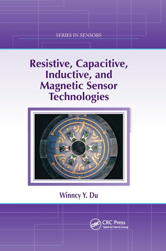 Series in Sensors- Resistive, Capacitive, Inductive, and Mag ... - cover