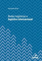 Série Universitária - Redes logísticas e logística internacional