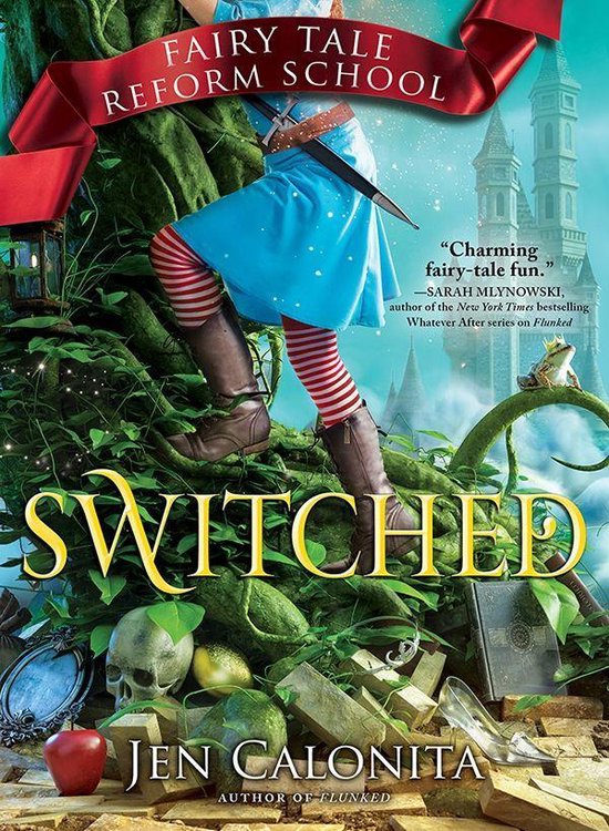 Fairy Tale Reform School 4 Switched (ebook), Jen Calonita
