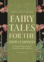 Oddly Modern Fairy Tales 11 - Fairy Tales for the Disillusioned