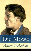 Die Möwe (Vollständige deutsche Ausgabe)