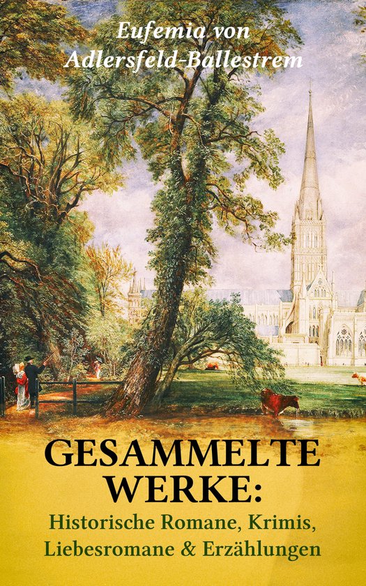 Gesammelte Werke: Historische Romane, Krimis, Liebesromane & ... - cover