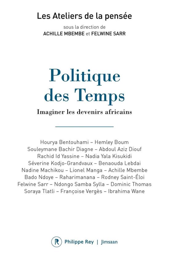 Document - Politique des Temps - Imaginer les devenirs afric ... - cover