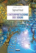 Classici del pensiero - L'interpretazione dei sogni