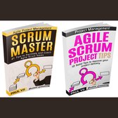 Scrum Master Box Set: 21 Tips to Coach and Facilitate & 12 Solid Tips for Project Delivery