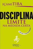 Disciplina, limite na medida certa