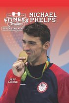 Fitness Routines of the Michael Phelps
