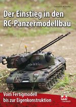 Modellbau - Der Einstieg in den RC-Panzermodellbau