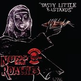 Nuns & Roaches - Tasty Little Bastards