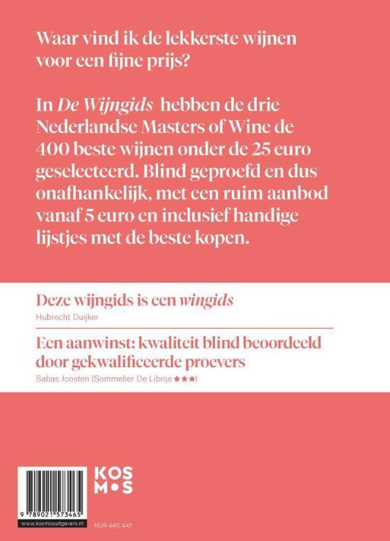 Waar vind ik de lekkerste wijnen voor een fijne prijs? In De Wijngids hebben de drie Nederlandse Masters of Wine de 400 beste wijnen onder de 25 euro geselecteerd.