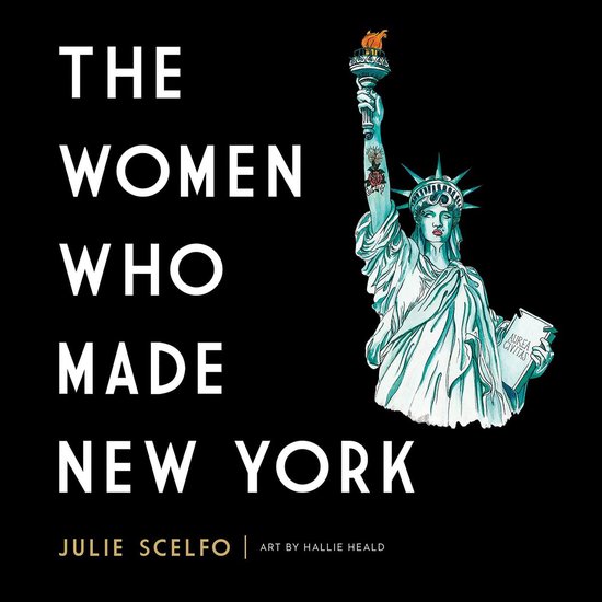 The Women Who Made New York - cover