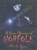 A Grim Almanac of Norfolk