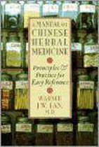 A Manual of Chinese Herbal Medicine