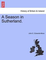 A Season in Sutherland.