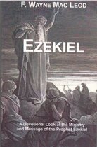 Light To My Path Devotional Commentary Series - Ezekiel