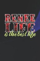 Renee Life Is The Best Life