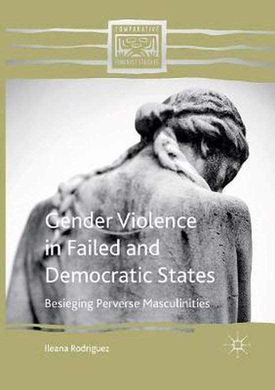 Comparative Feminist Studies- Gender Violence in Failed and  ... - cover