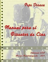 Manual Para El Director de Cine