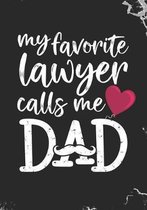 My Favorite Lawyer Calls Me Dad