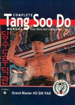 Complete Tang Soo Do Manual, Volume 1