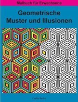 Geometrische MUSTER und ILLUSIONEN Band 1