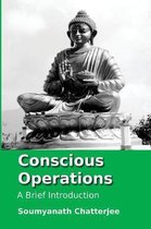 Conscious Operations