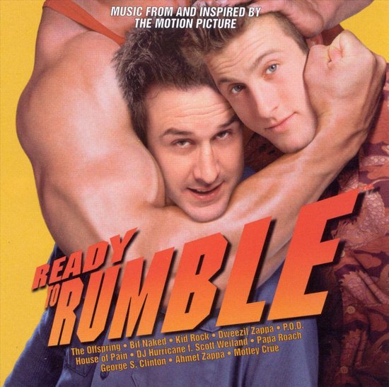 Ready to Rumble [Music From and Inspired by the Motion Picture]