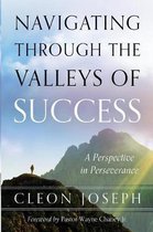 Navigating Through The Valleys Of Success