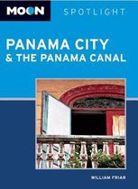 Moon Spotlight Panama City & the Panama Canal