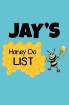 Jay's Honey Do List