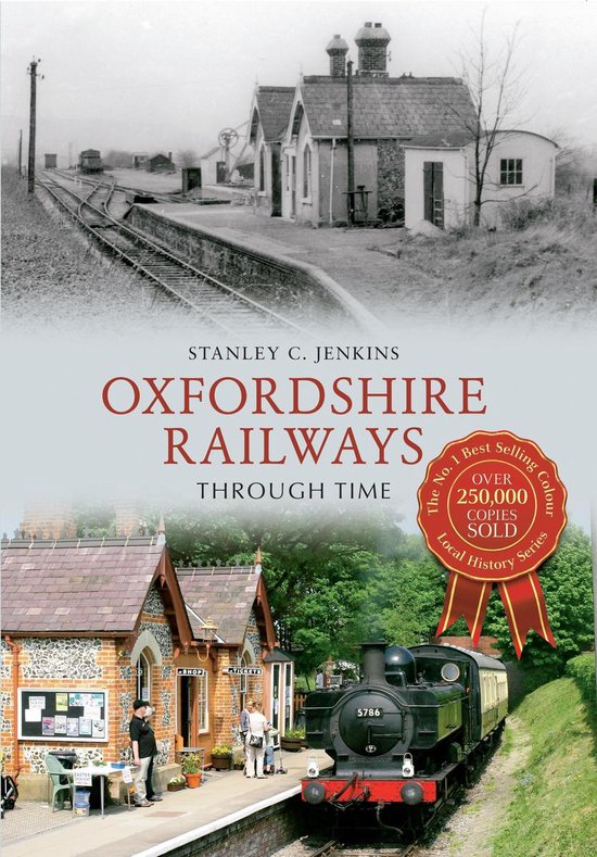 Through Time - Oxfordshire Railways Through Time - cover