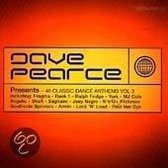 Dave Pearce Presents 40 Classic Dance Anthems Vol. 3